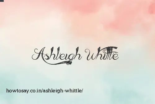Ashleigh Whittle