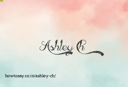 Ashley Ch