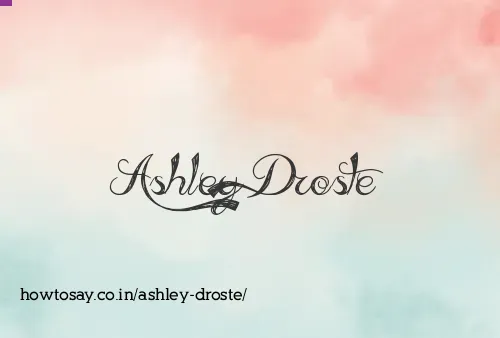 Ashley Droste