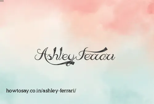 Ashley Ferrari