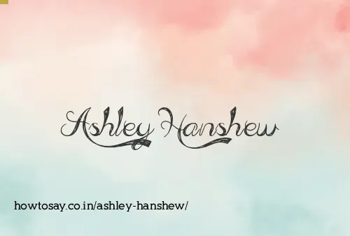 Ashley Hanshew