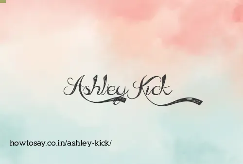 Ashley Kick
