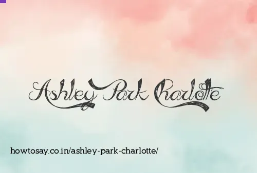 Ashley Park Charlotte