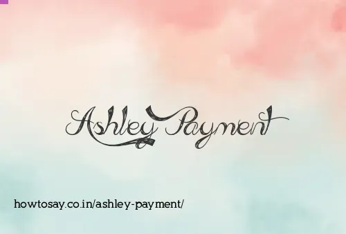 Ashley Payment