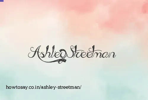 Ashley Streetman