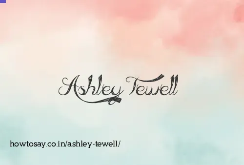 Ashley Tewell