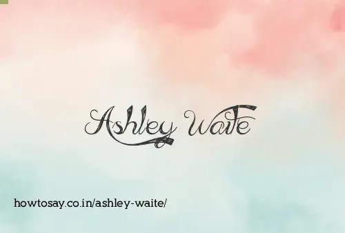 Ashley Waite
