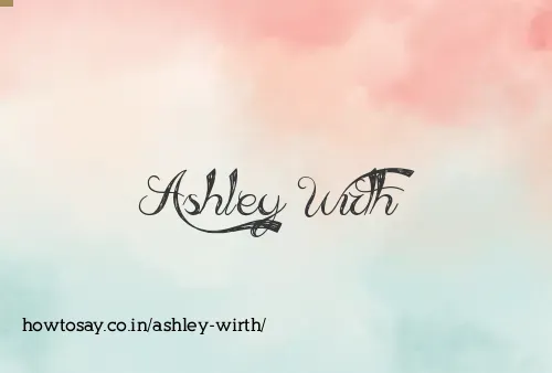Ashley Wirth
