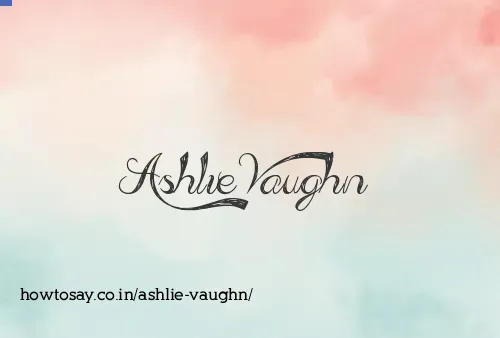 Ashlie Vaughn