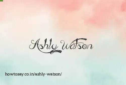 Ashly Watson