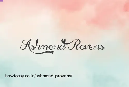 Ashmond Provens
