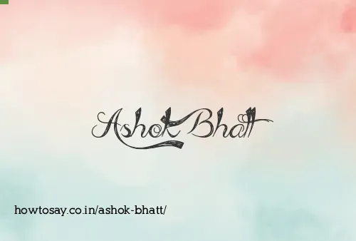 Ashok Bhatt