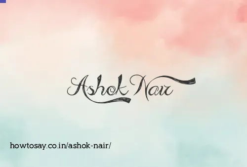 Ashok Nair