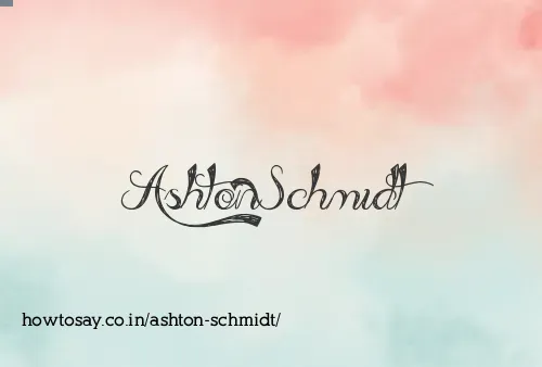 Ashton Schmidt