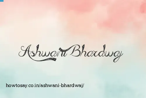 Ashwani Bhardwaj