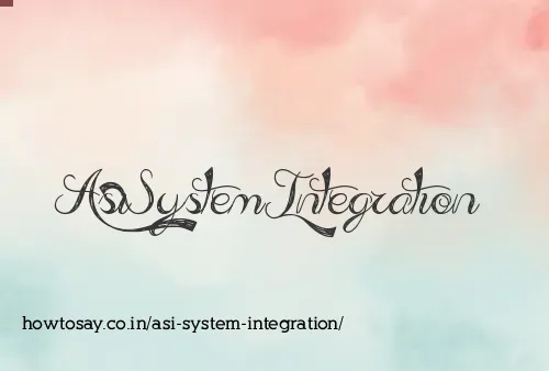 Asi System Integration