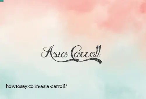 Asia Carroll
