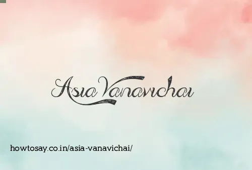 Asia Vanavichai