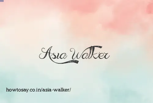Asia Walker