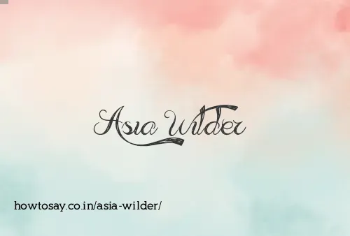 Asia Wilder
