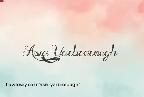 Asia Yarbrorough