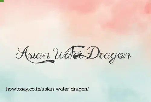 Asian Water Dragon