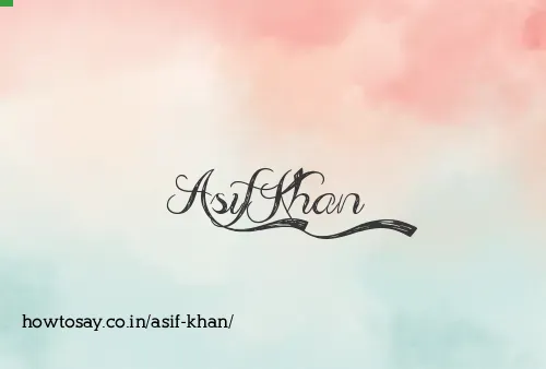 Asif Khan