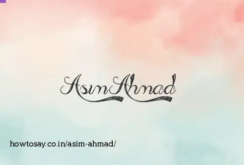 Asim Ahmad
