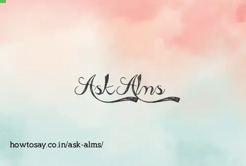 Ask Alms