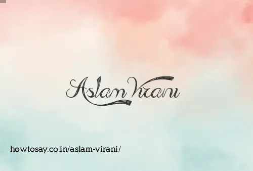Aslam Virani
