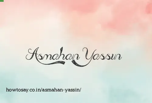 Asmahan Yassin
