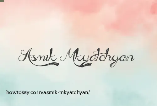 Asmik Mkyatchyan