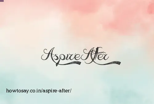 Aspire After