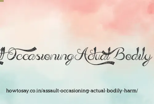 Assault Occasioning Actual Bodily Harm
