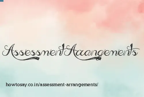 Assessment Arrangements