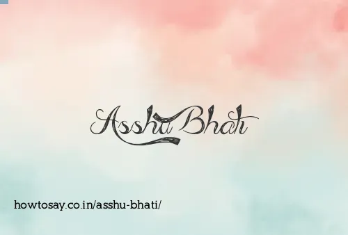 Asshu Bhati
