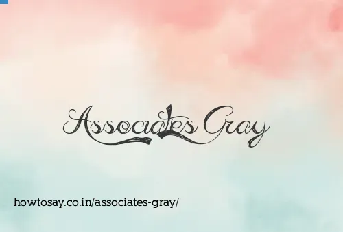 Associates Gray