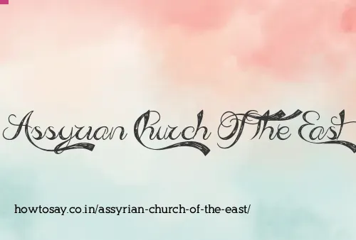 Assyrian Church Of The East