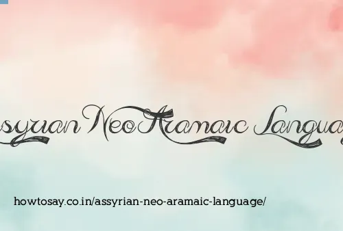 Assyrian Neo Aramaic Language