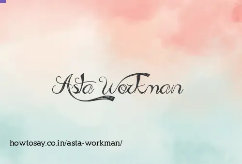 Asta Workman