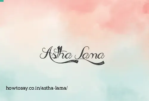 Astha Lama