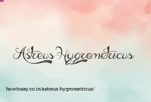 Astreus Hygrometricus