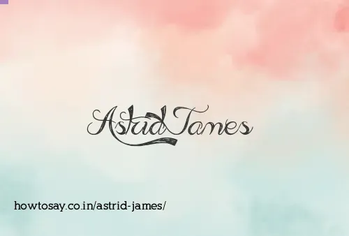 Astrid James
