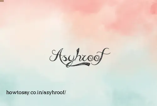 Asyhroof