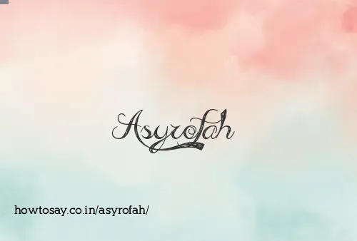 Asyrofah