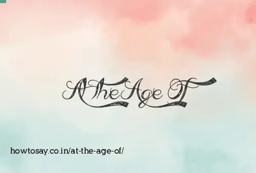 At The Age Of