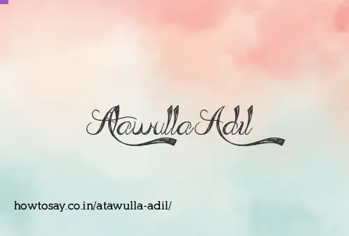 Atawulla Adil