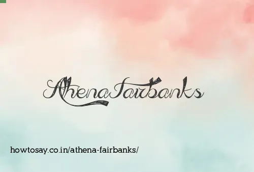 Athena Fairbanks