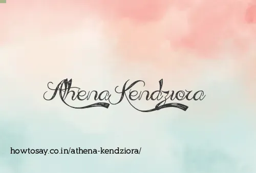 Athena Kendziora