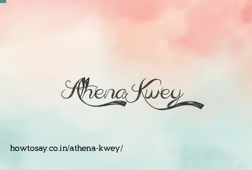 Athena Kwey